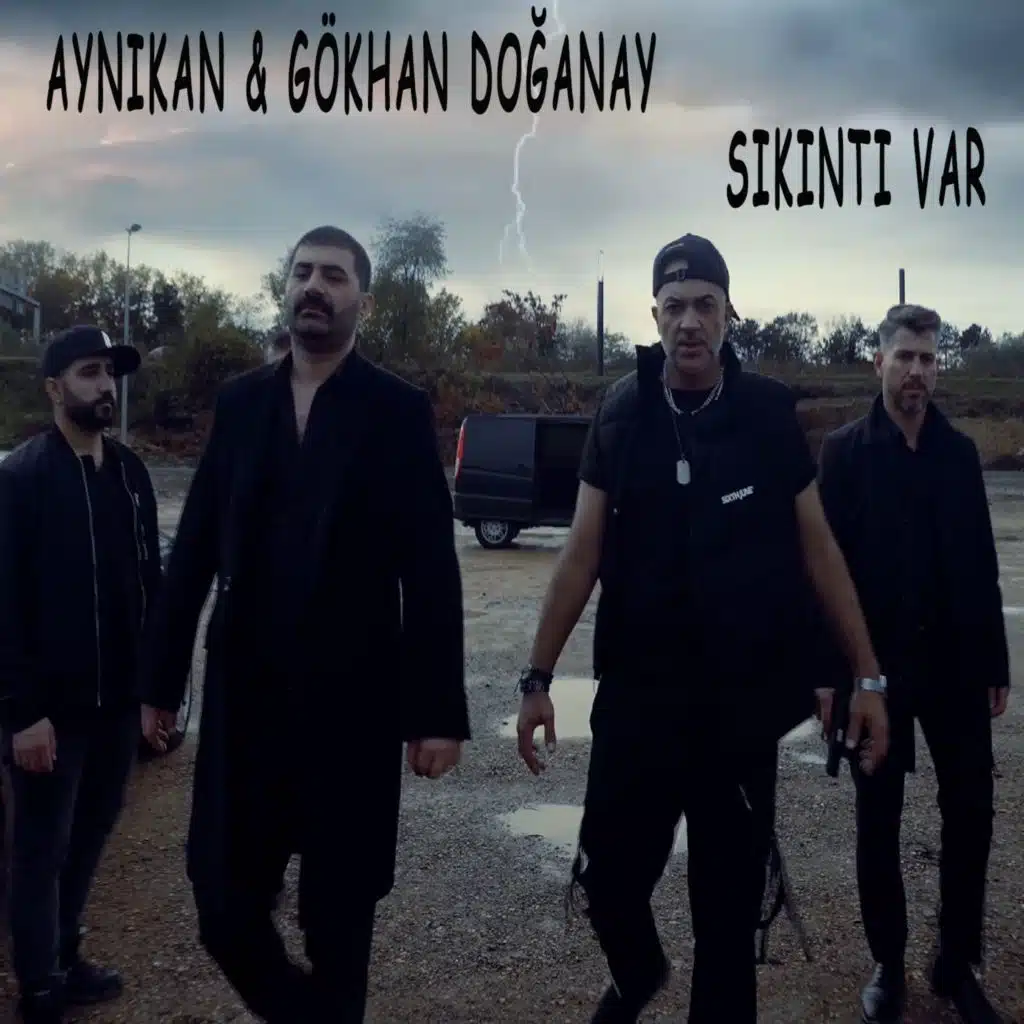Sıkıntı Var (feat. Gökhan Doğanay)
