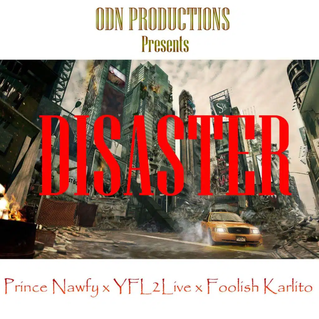 Disaster (feat. YFL 2Live & Foolish Karlito)