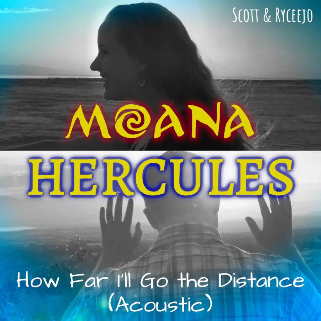 How Far I'll Go / Go the Distance (Acoustic)