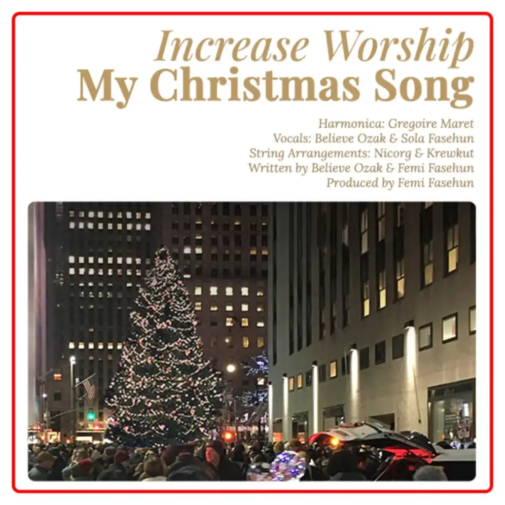 My Christmas Song (feat. Gregoire Maret, Believe Ozak, Sola Fasehun, Nicorg, Krewkut & Femi Fasehun)