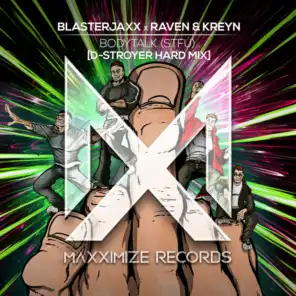 Blasterjaxx & Raven & Kreyn