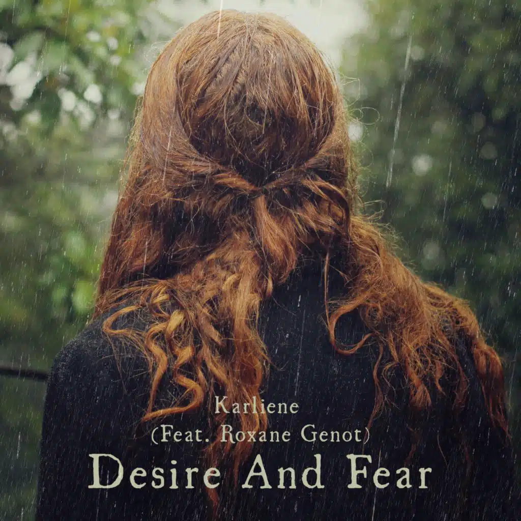 Desire And Fear (feat. Roxane Genot)