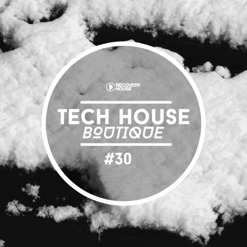 Tech House Boutique, Pt. 30