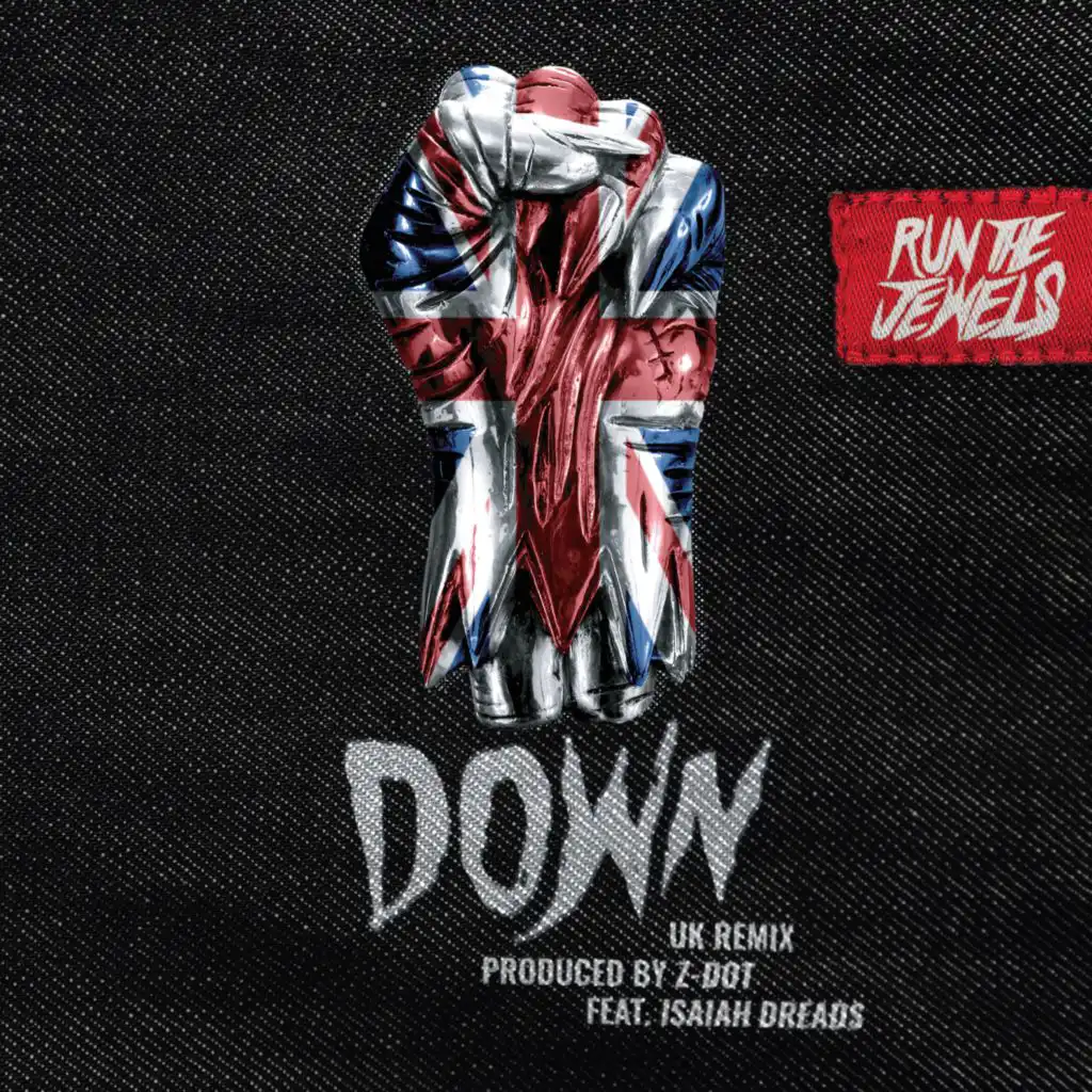 Down (Z Dot UK Remix) [feat. Isaiah Dreads]