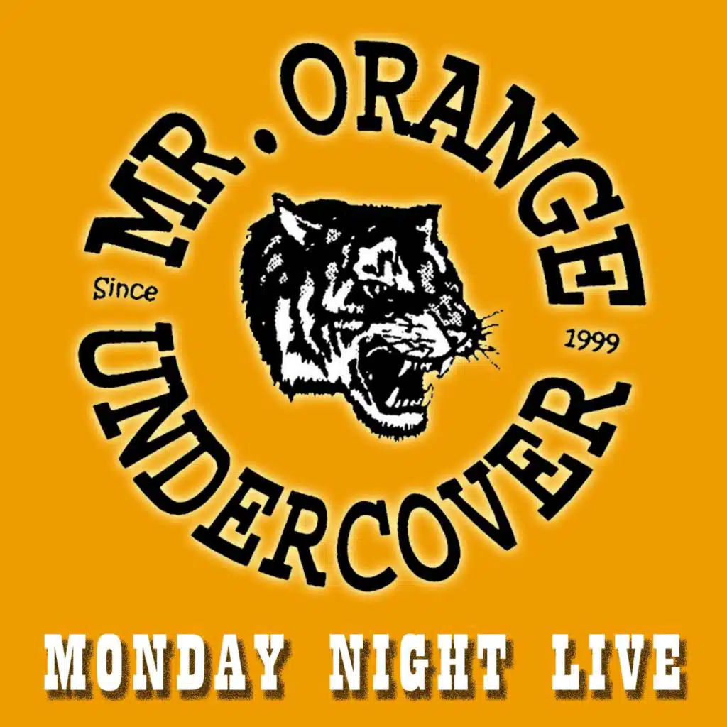 Mr. Orange Undercover