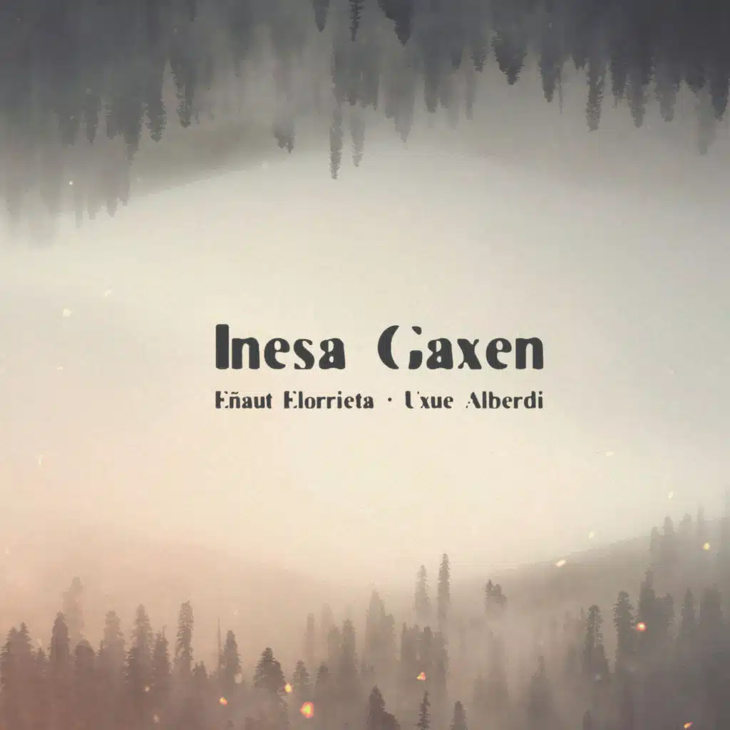 Inesa Gaxen (feat. Uxue Alberdi)