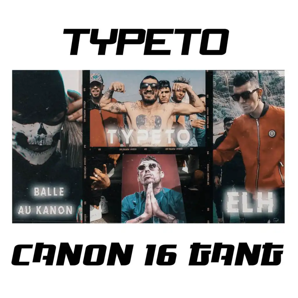 Canon 16 Gang (Typeto) [feat. Balle Au Kanon]