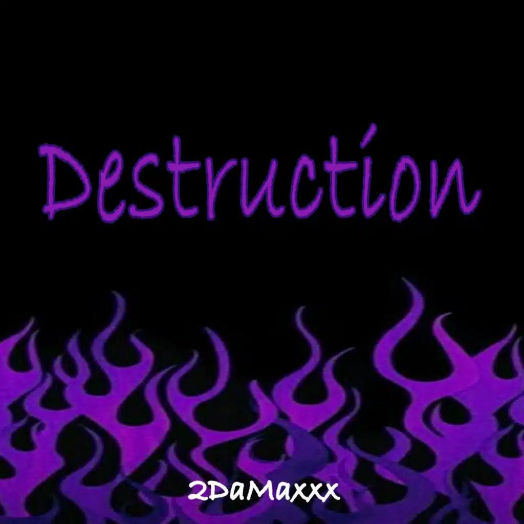Destruction (Bass Boosted)
