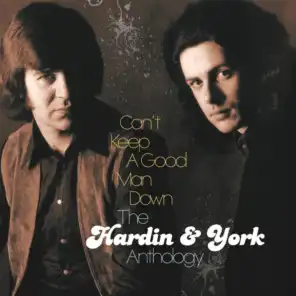 Can't Keep A Good Man Down: The Hardin & York Anthology