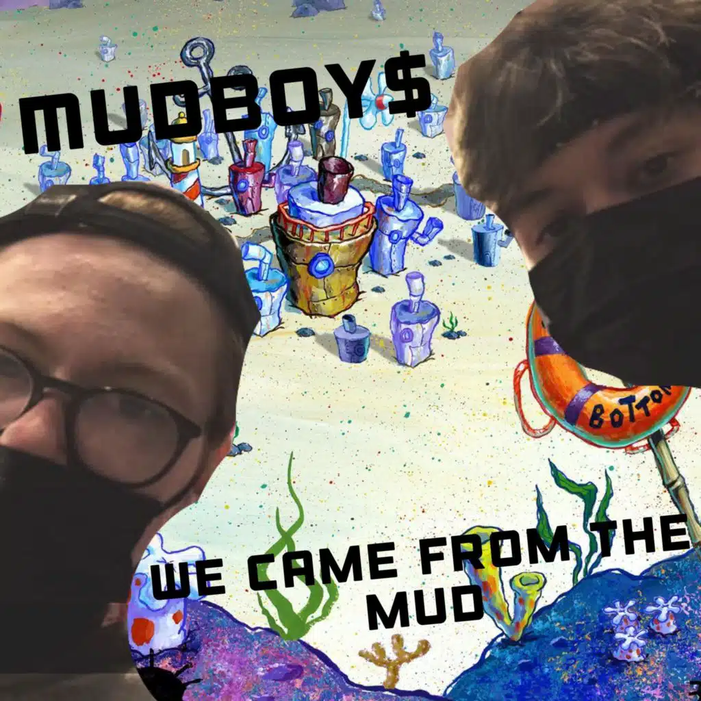 Mudboy$ (feat. Jimmy Fast)