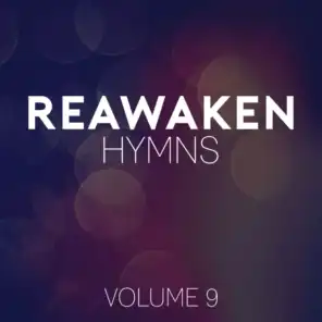 Reawaken Hymns, Vol. 9
