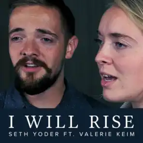 I Will Rise (feat. Valerie Keim)