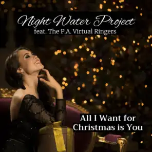 All I Want for Christmas is You (feat. The P.A. Virtual Ringers)