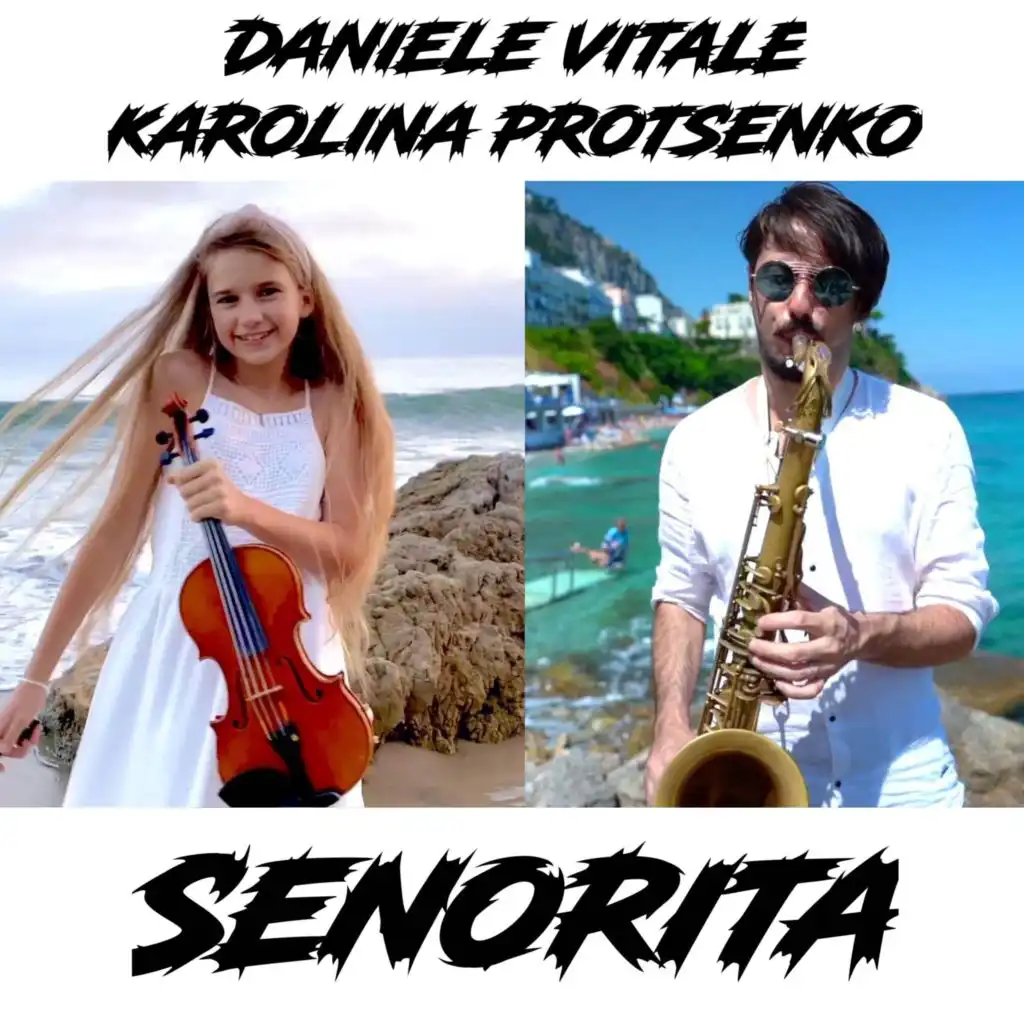 Señorita (Sax and Violin) [feat. Karolina Protsenko]