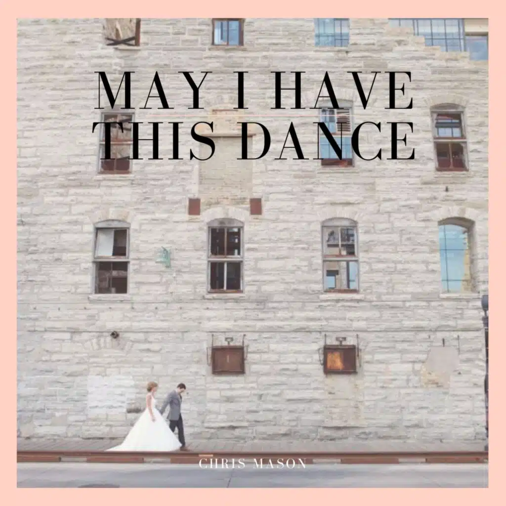 May I Have This Dance