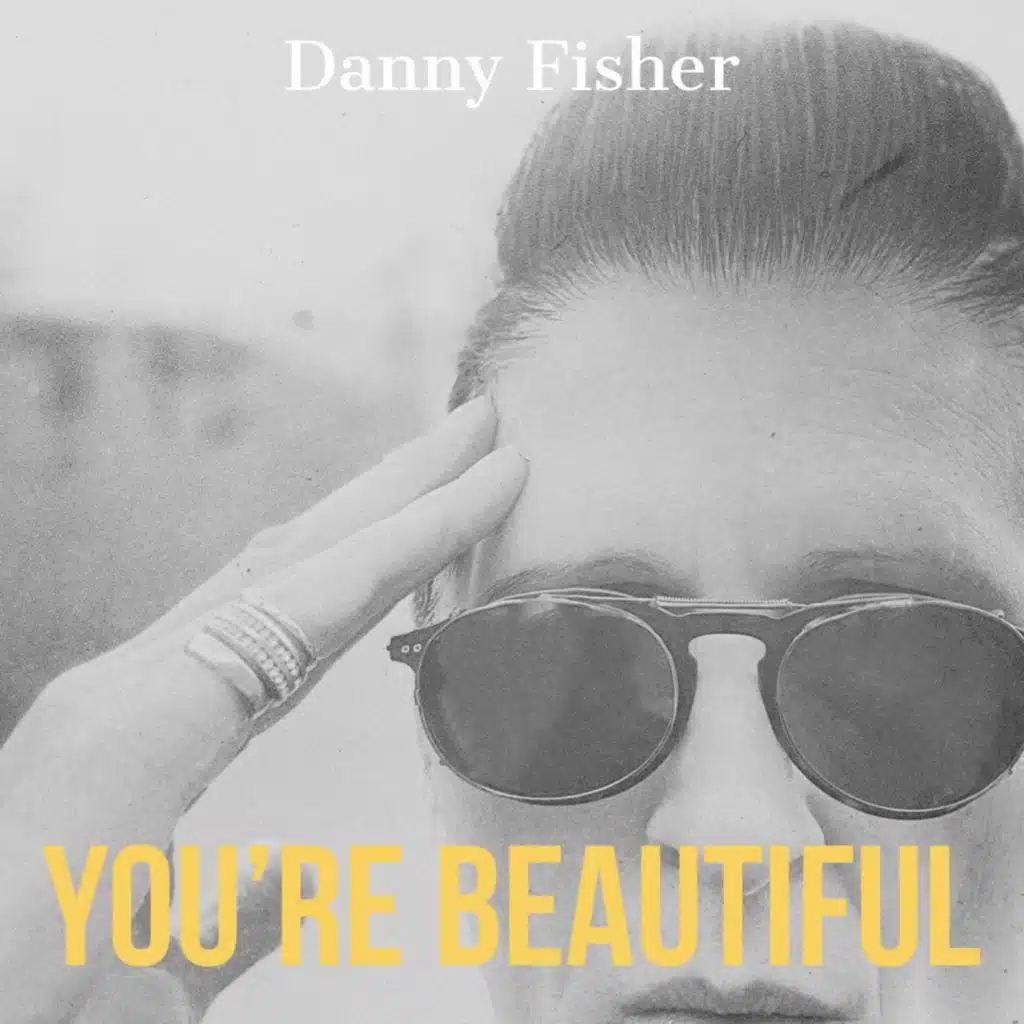 You’re Beautiful