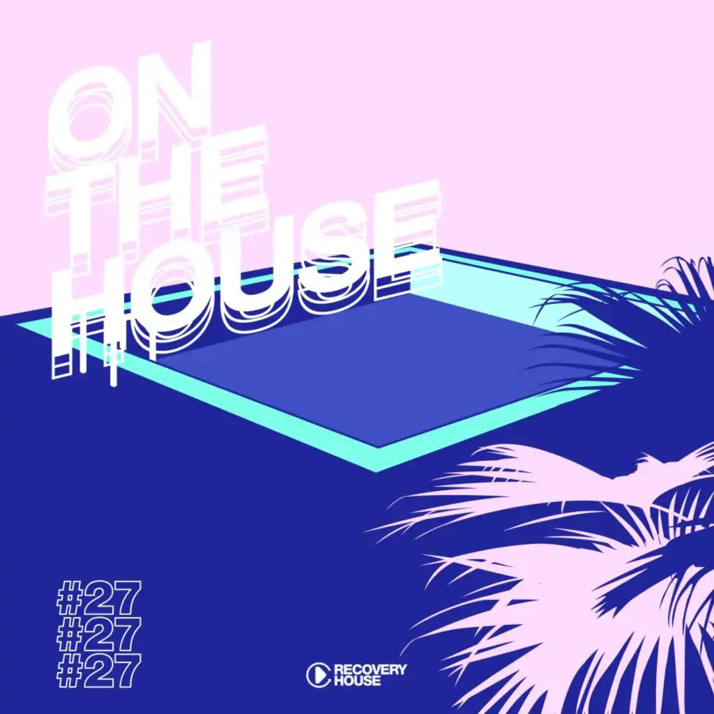 On the House, Vol. 27