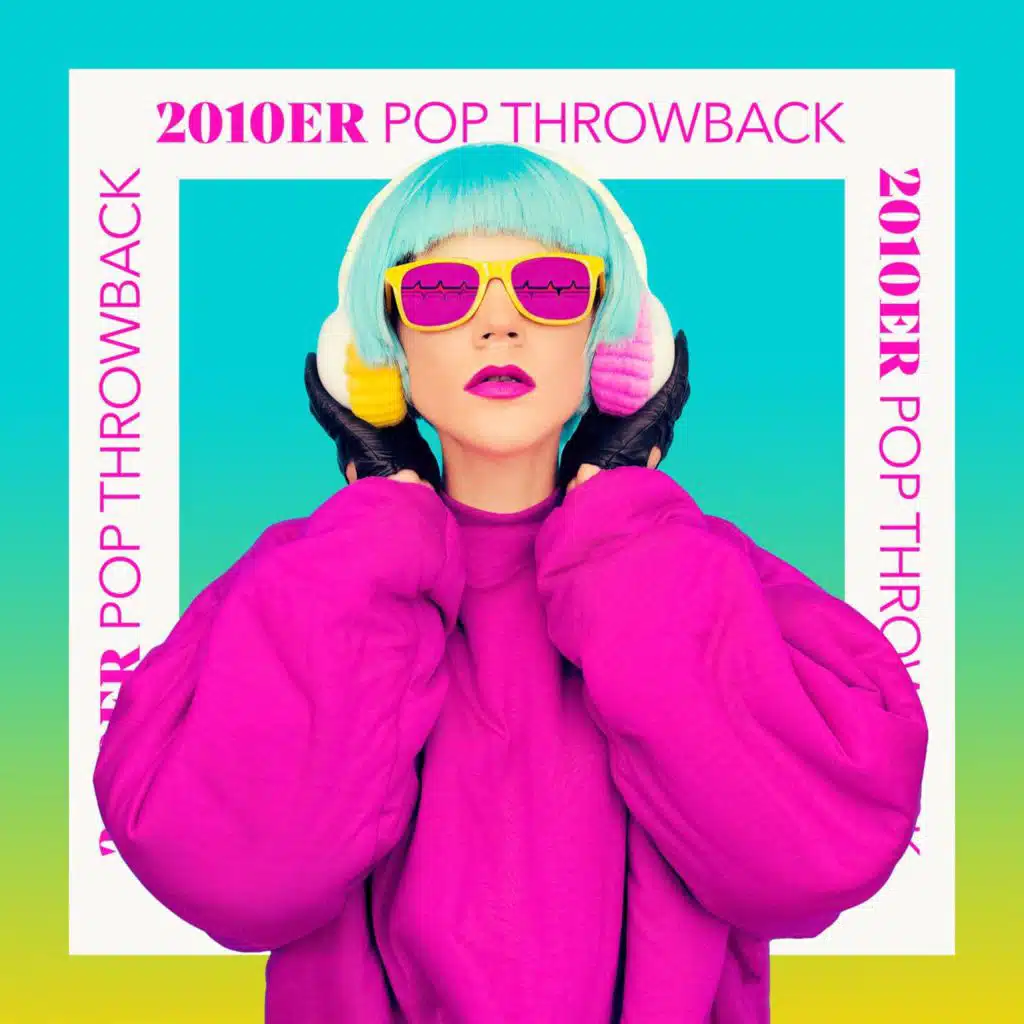 2010er Pop Throwback