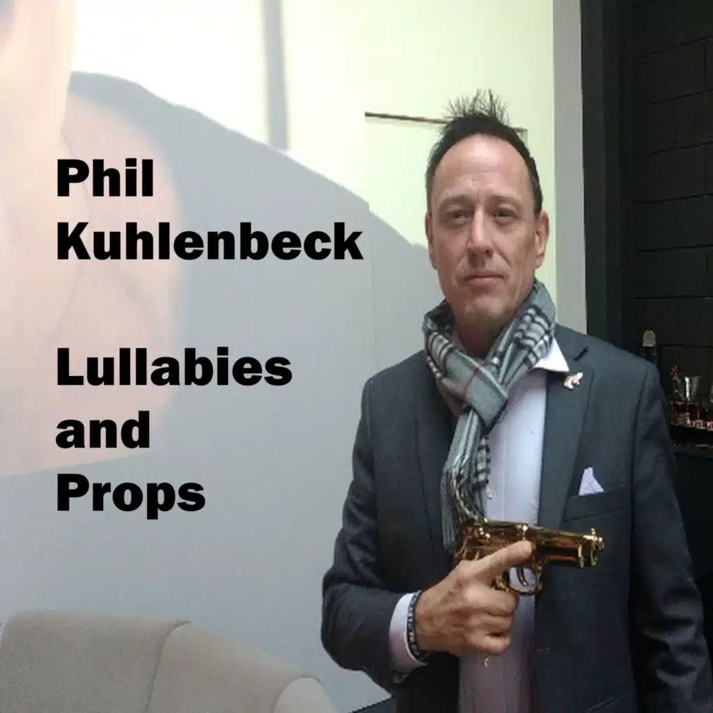 Lullabies and Props