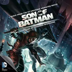 Son of Batman: Music From The DC Universe Animated Movie