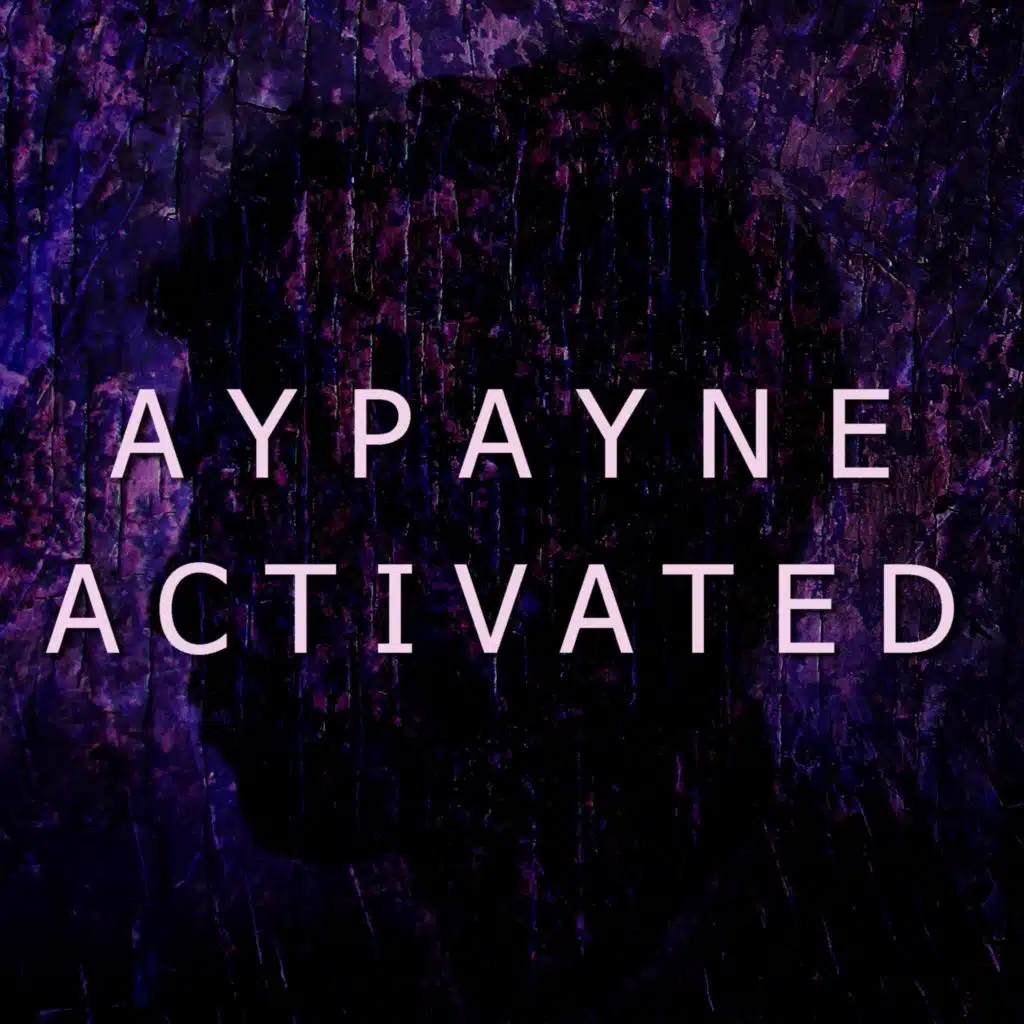 Aypayne Activated