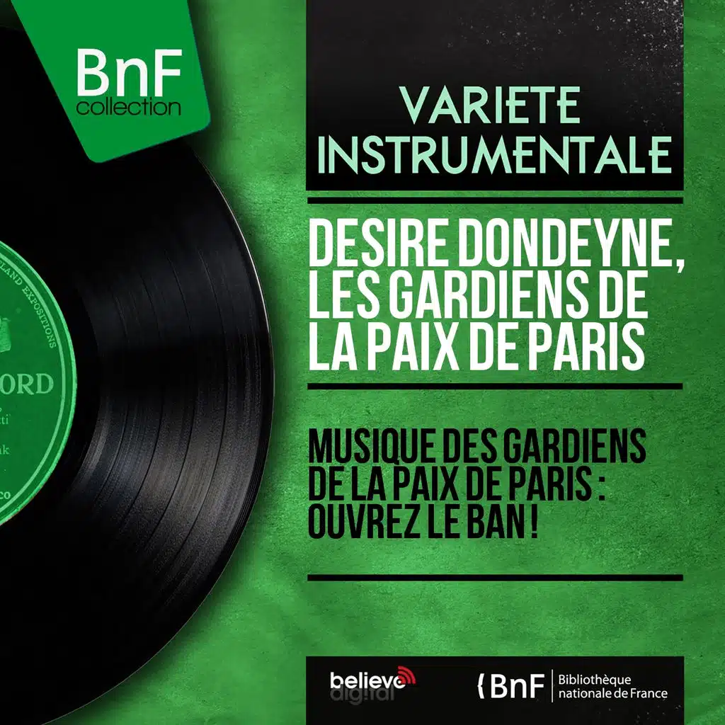 Musique des gardiens de la paix de Paris : ouvrez le ban !