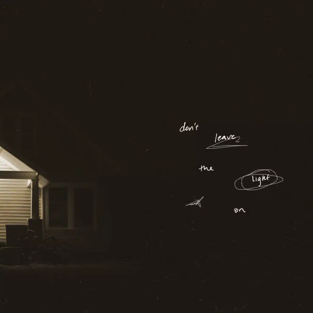 Don't Leave the Light On