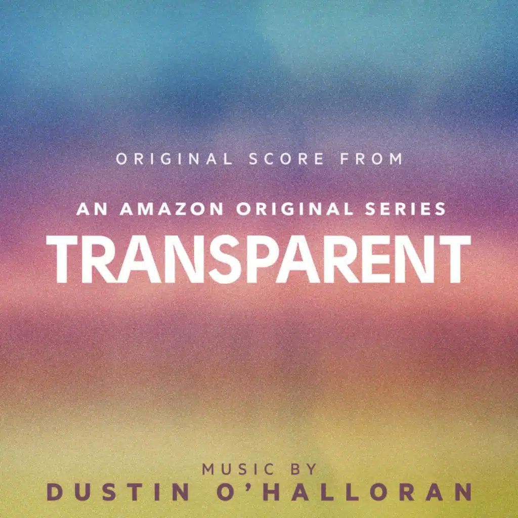 Transparent (Original Score from an Amazon Original Series)