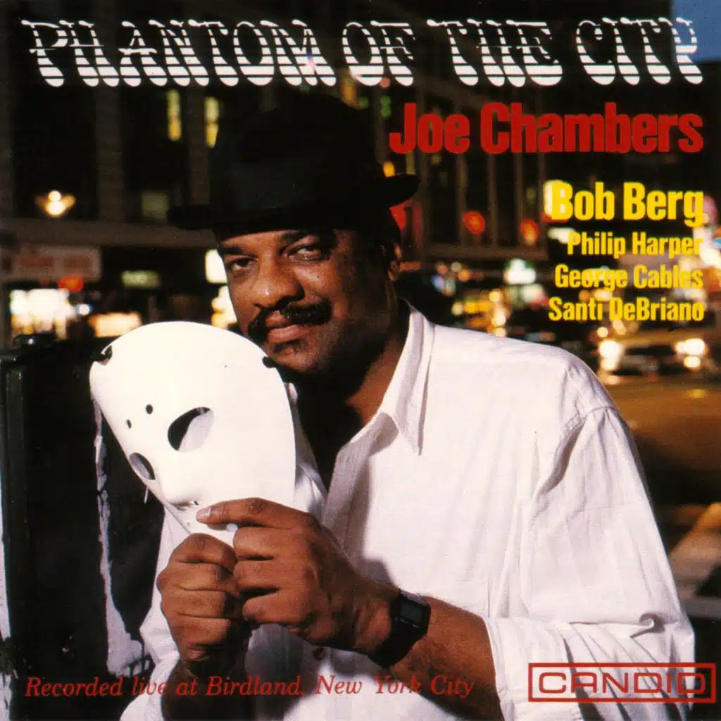 Phantom Of The City (feat. Bob Berg, George Cables, Philip Harper & Santi Debriano)