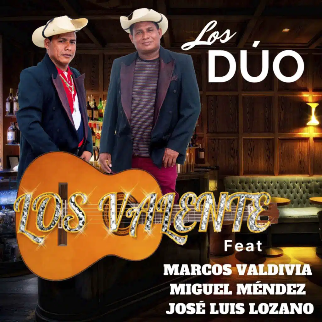 Los Dúo (feat. Marcos Valdivia, Miguel Mendez & Jose Luis Lozano)