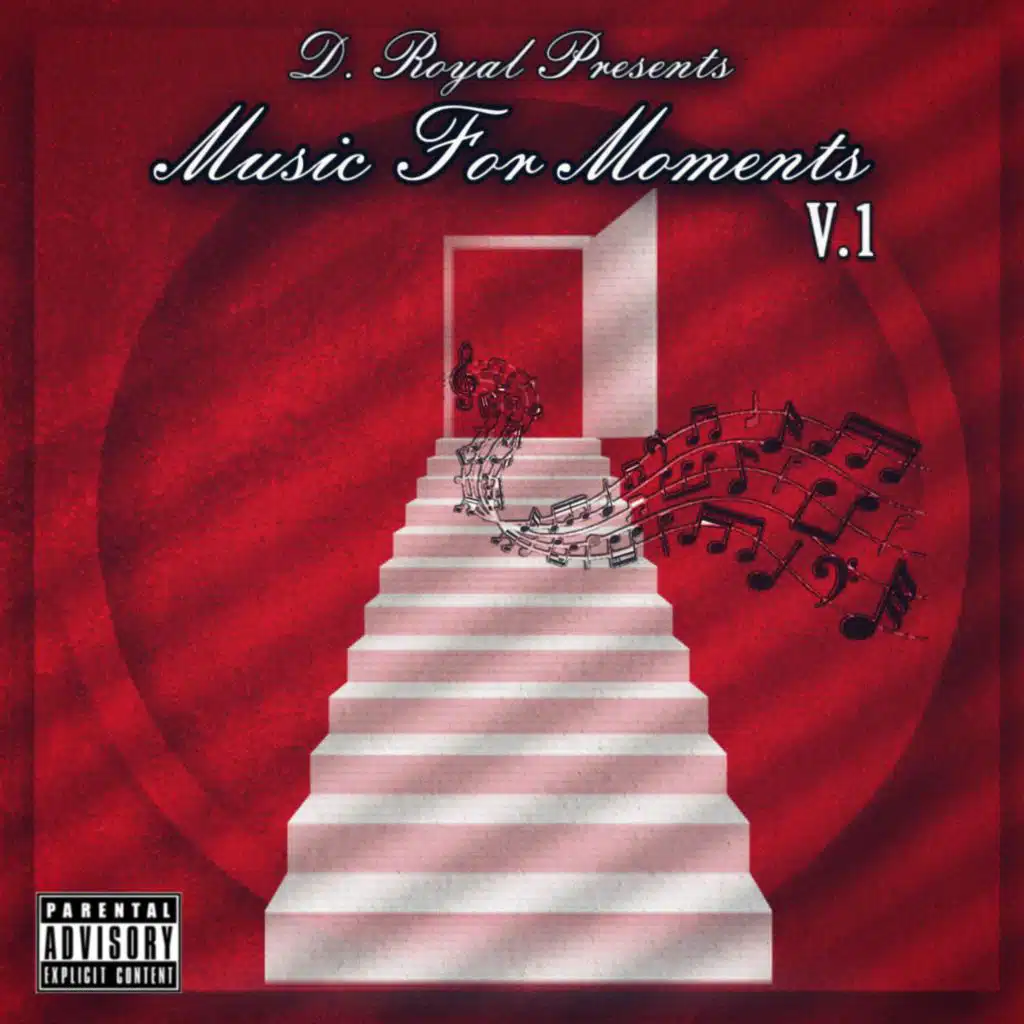 D. Royal Presents: Music For Moments V.1