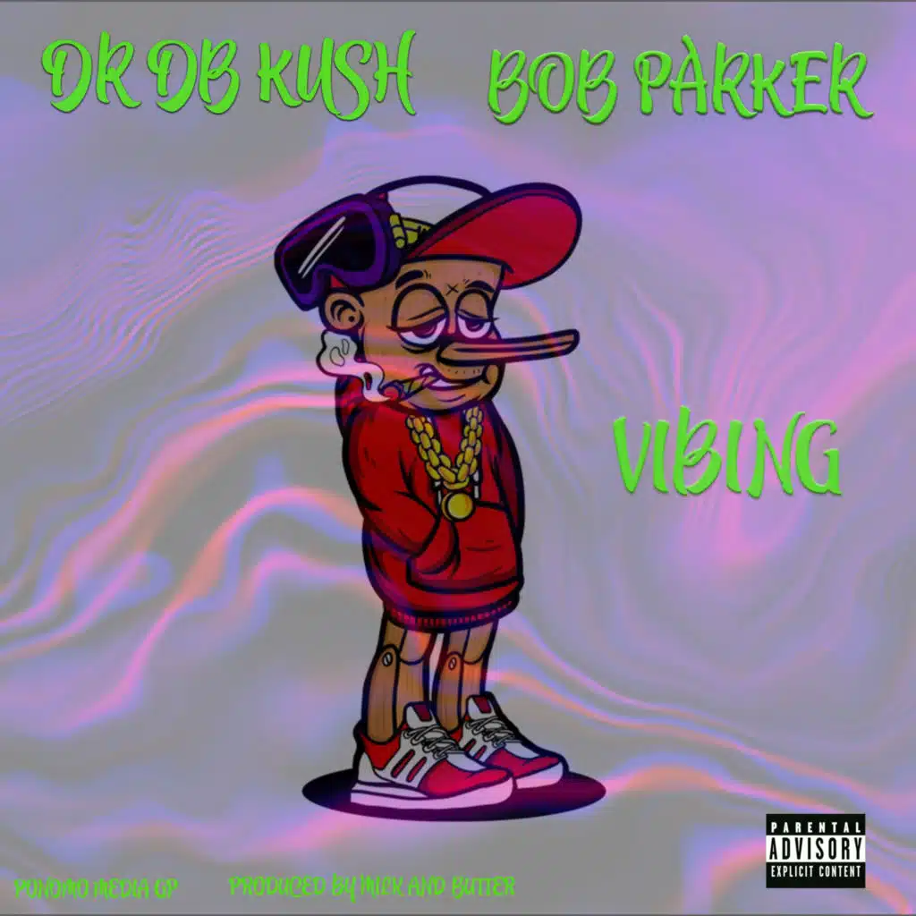 Vibing (feat. Bob Parker)