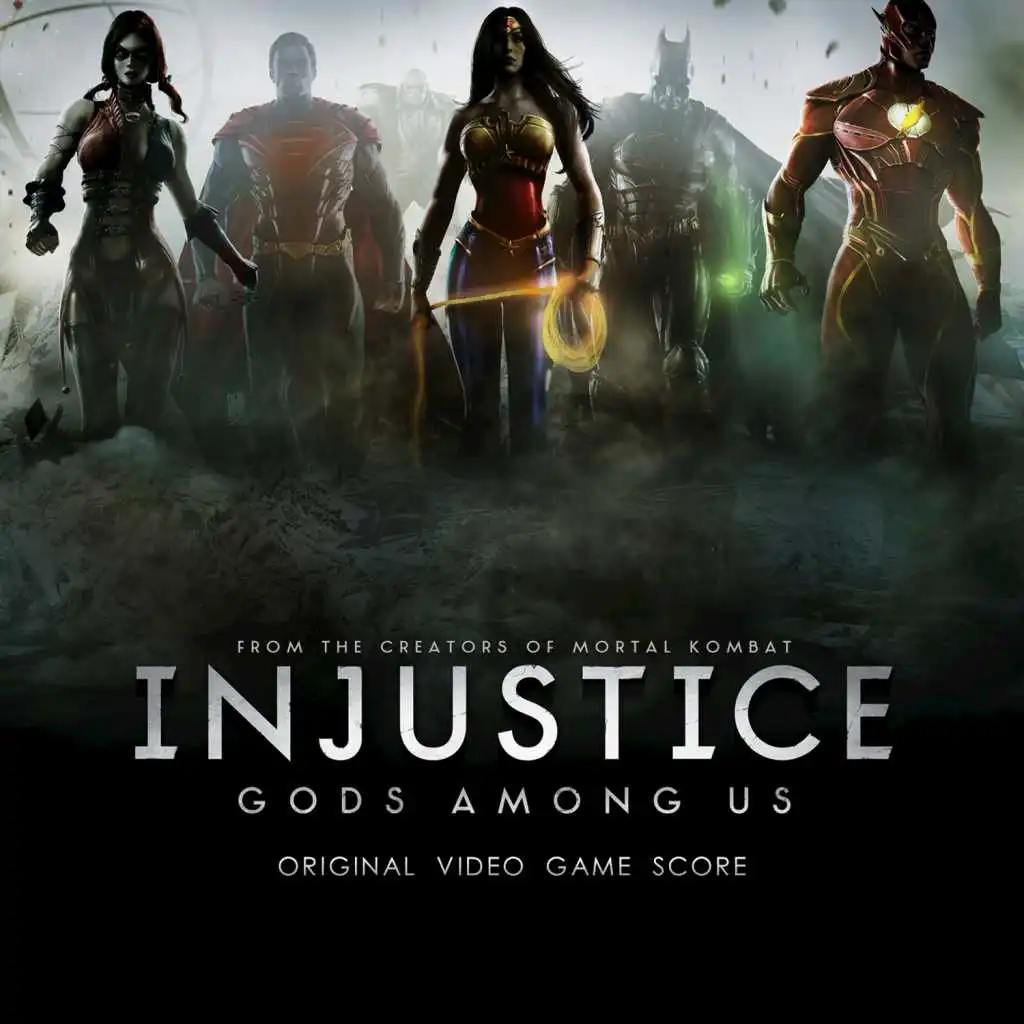 Injustice: Gods Among Us - Original Video Game Score