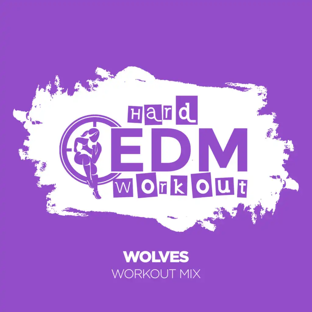 Wolves (Instrumental Workout Mix 140 bpm)