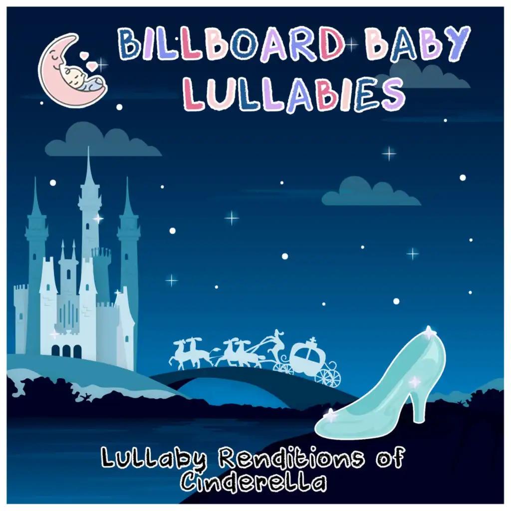 Lullaby Renditions of Cinderella