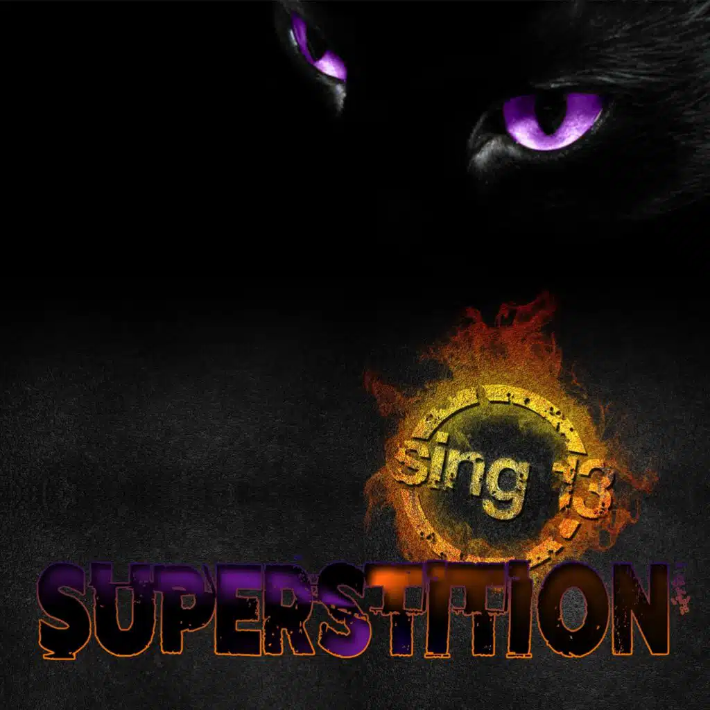 Sing 13: SUPERSTITION