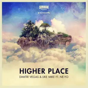 Higher Place (feat. Ne-Yo)
