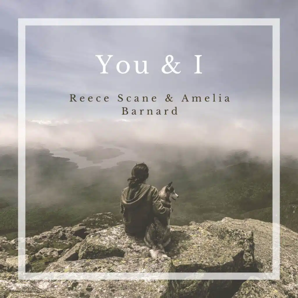 You & I (feat. Amelia Barnard)