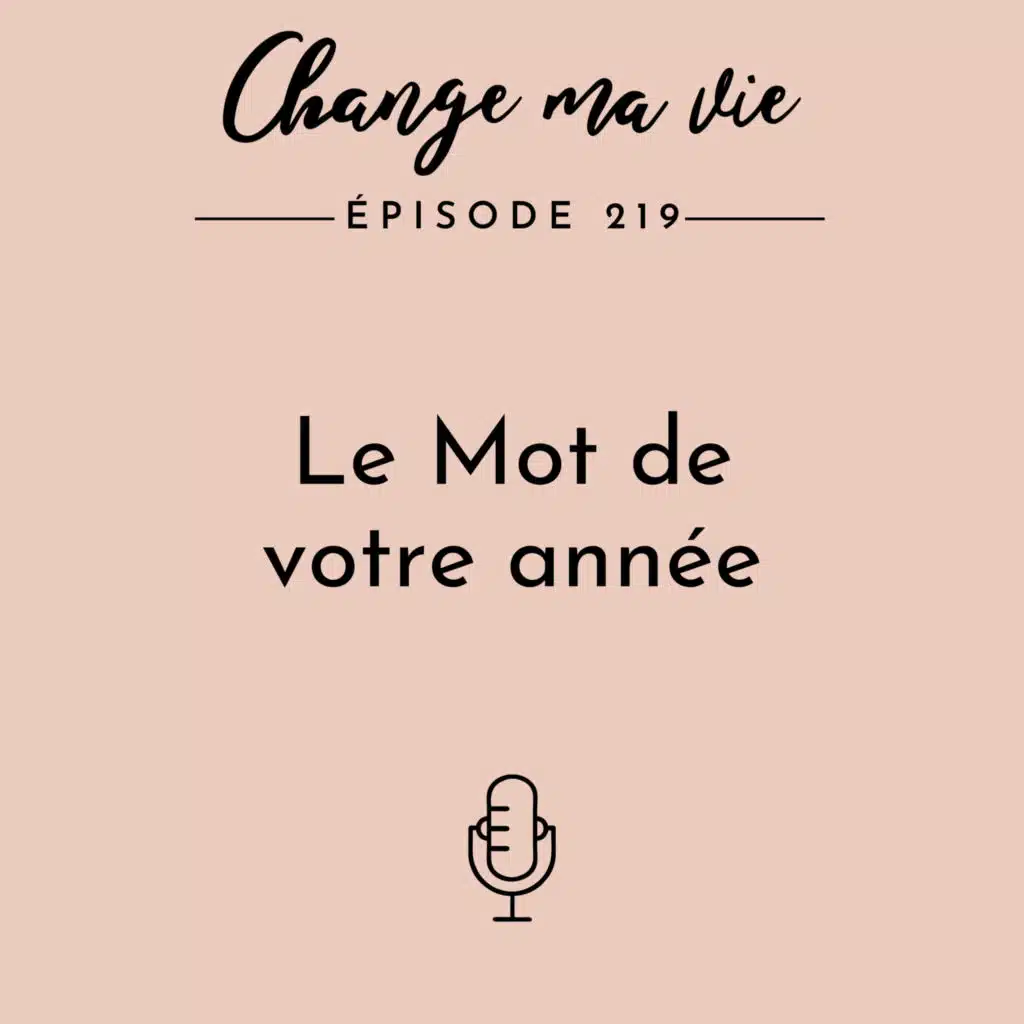 (219) Le Mot de votre année