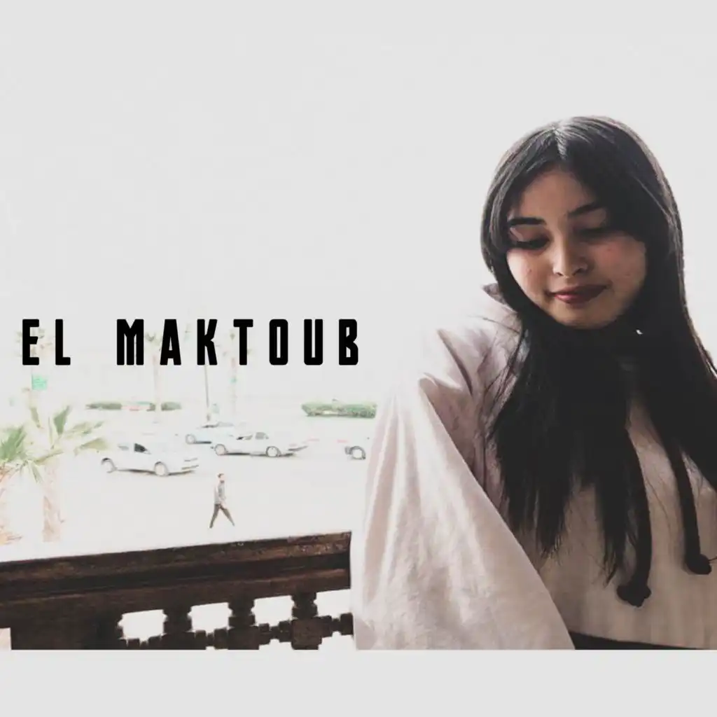 El Maktoub (feat. Dounia)
