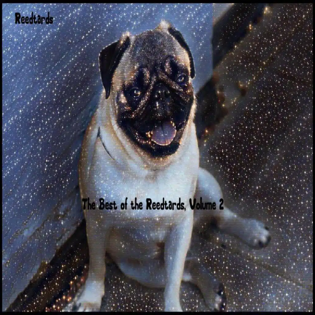 The Best of the Reedtards, Vol. 2