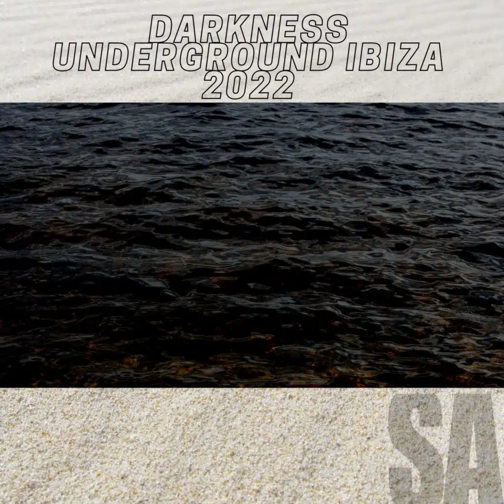Darkness Underground Ibiza 2022