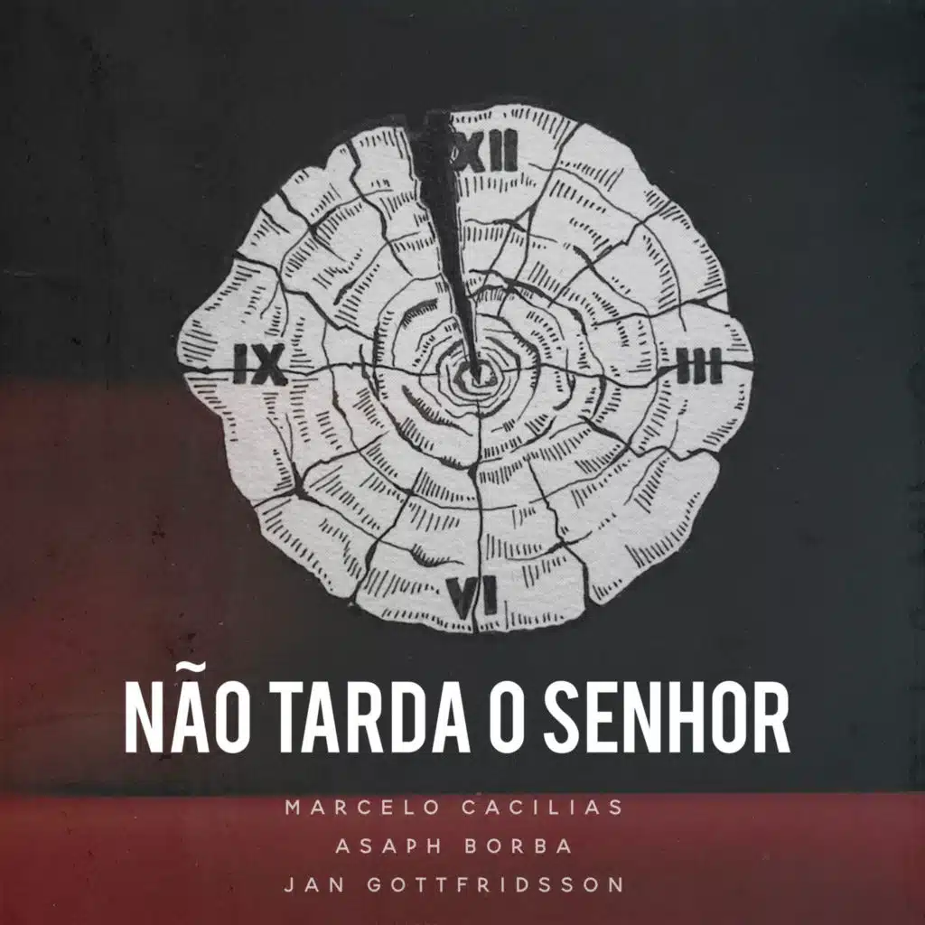Não Tarda o Senhor (feat. Asaph Borba & Jan Gottfridsson)