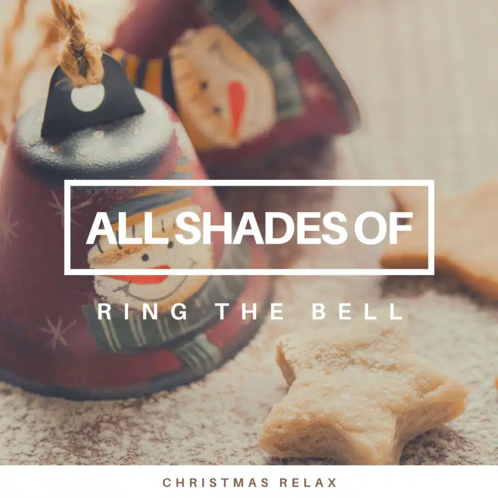 All Shades of Ring The Bell