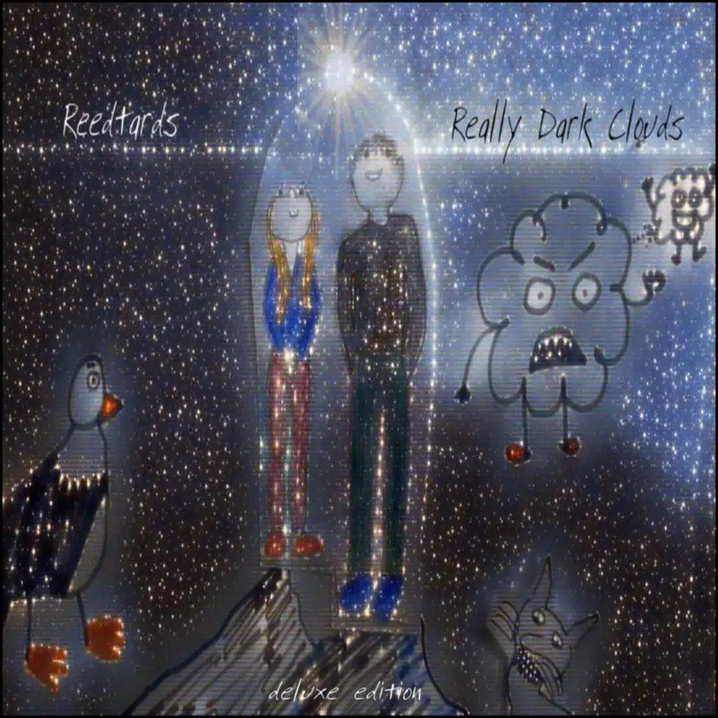 Really Dark Clouds (Deluxe Edition)