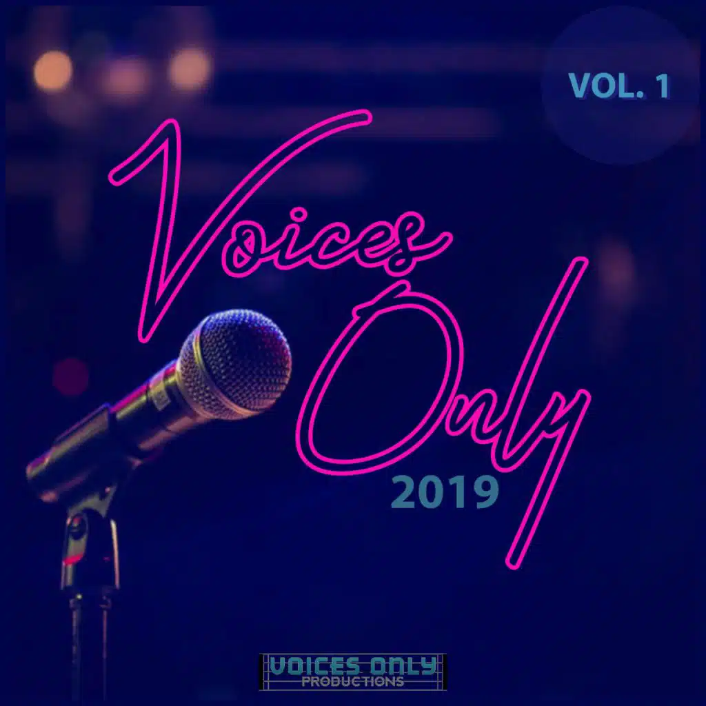 Voices Only 2019, Vol. 1 (A Cappella)