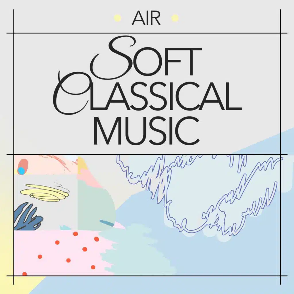 Air: Soft Classical Music