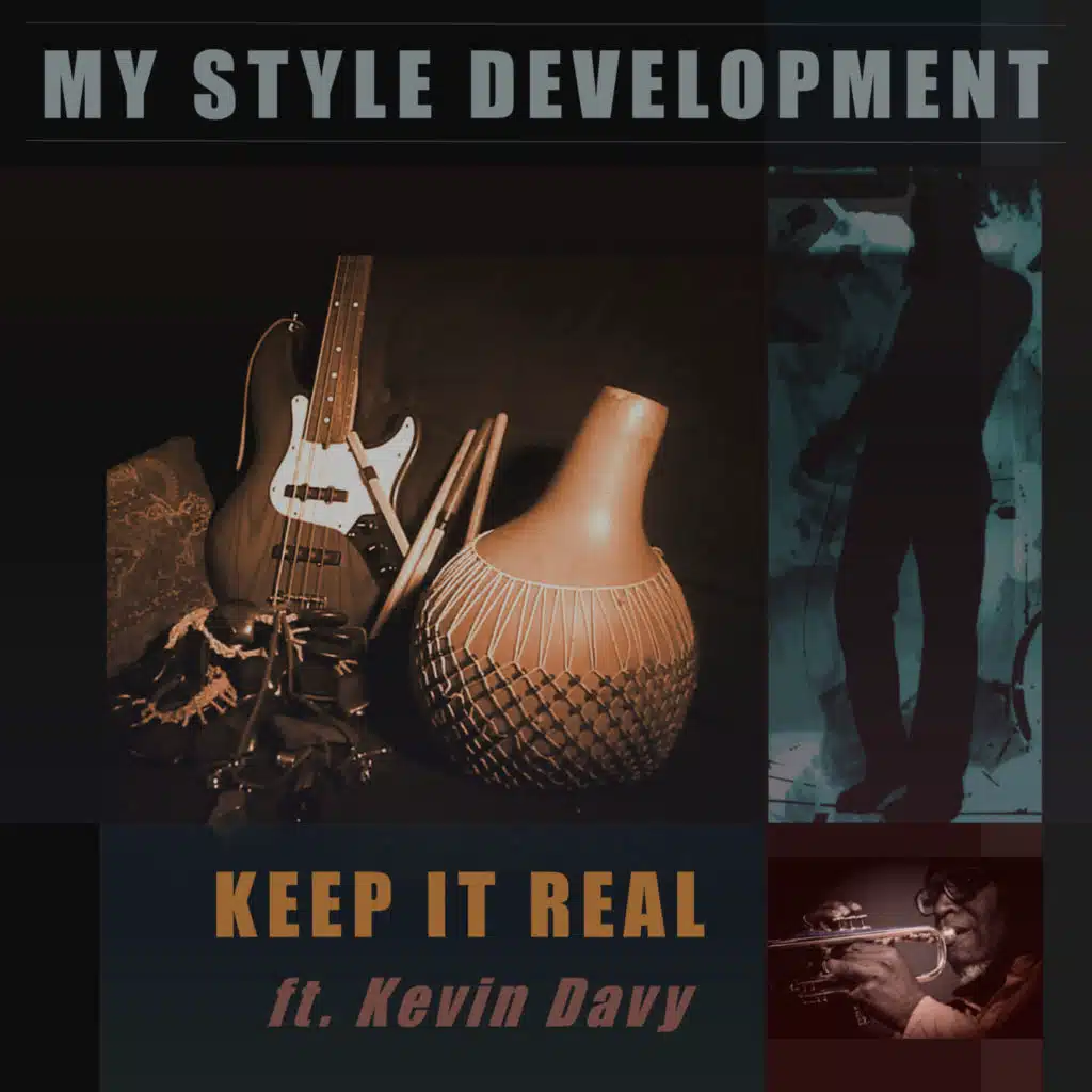 Keep It Real (feat. Kevin Davy)