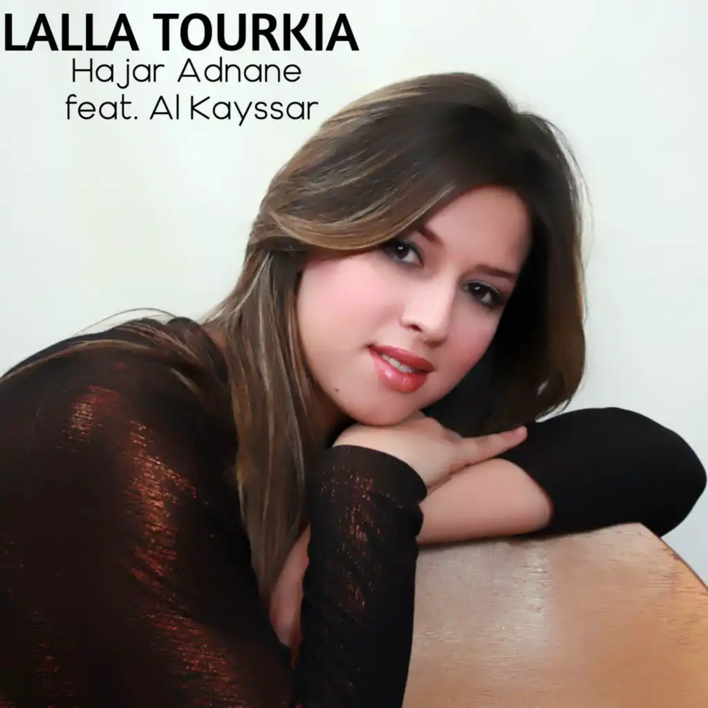 Lalla Tourkia (feat. Al Kayssar)