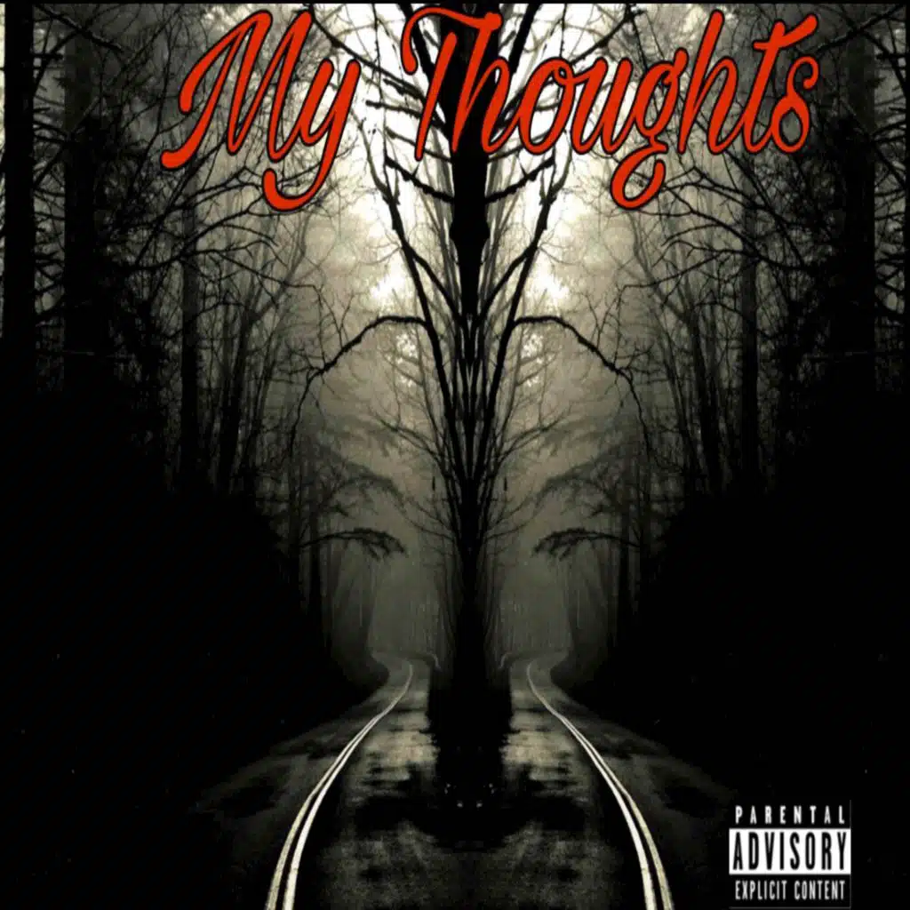 My Thoughts (feat. J Love)